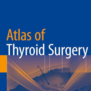 Atlas of Thyroid Surgery